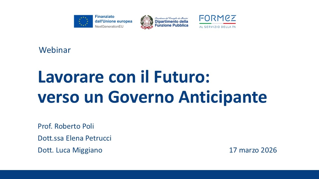 Lavorare con il Futuro: verso un Governo Anticipante (17/03/2026)