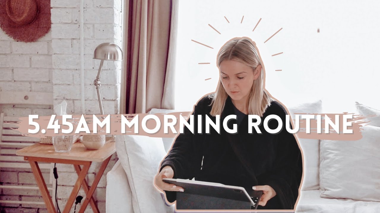 My 5.45am Morning Routine ☀️ *Inspiring n’ Intentional*