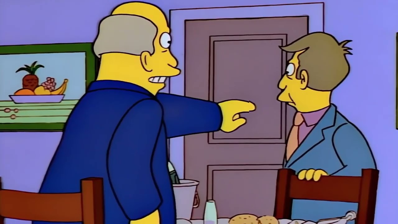 Steamed Hams but Skinner Travels Back in Time and Murders His Past Self