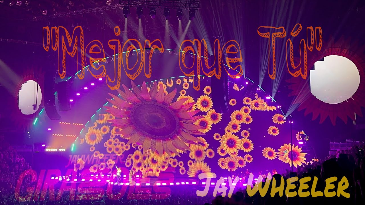 Jay Wheeeler “Mejor que tú” Concierto Girasoles #Jaywheeler #Girasoles #JayWheelerGirasoles #concert