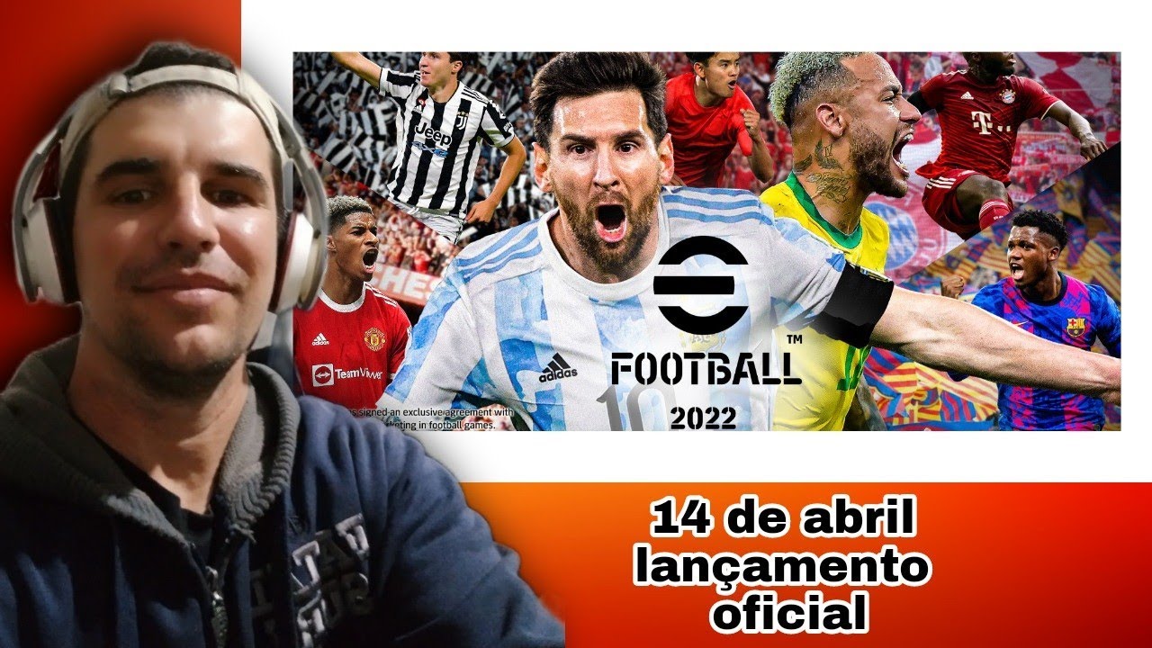 EFOOTBALL 2022 AO VIVO PRIMEIRA IMPRESS&Atilde;O DA GAMEPLAY