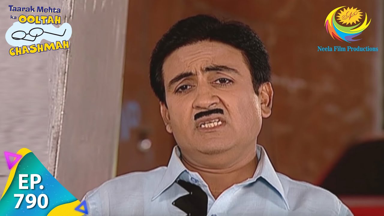 Taarak Mehta Ka Ooltah Chashmah - Episode 790 - Full Episode