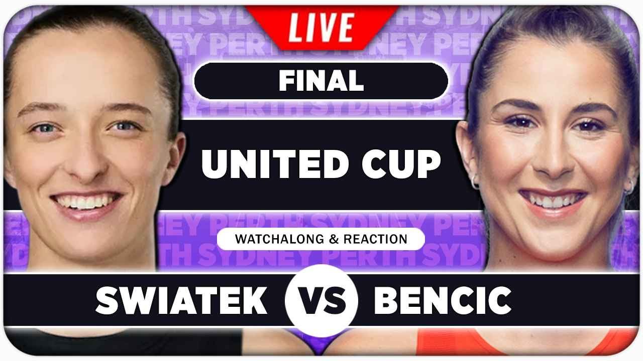 SWIATEK vs BENCIC &bull; United Cup 2026 Final &bull; LIVE Tennis Watchalong
