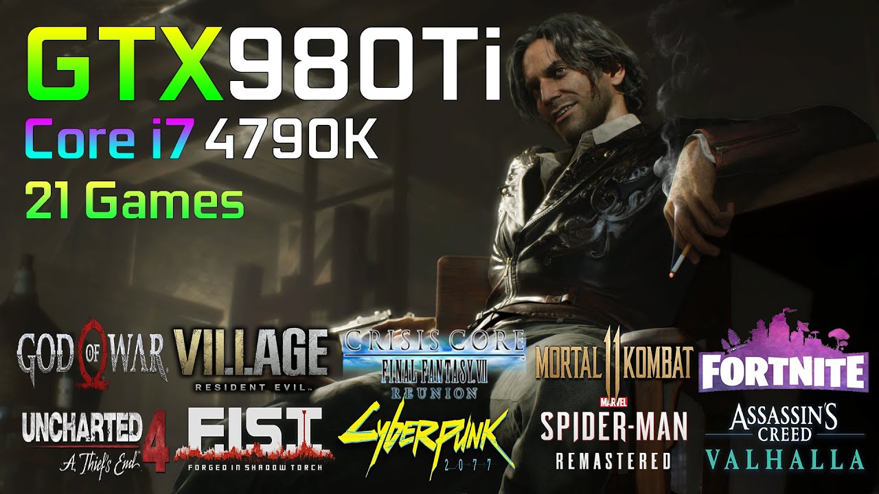 GTX 980 Ti 6GB - Core i7 4790K - Tested in 21 Games