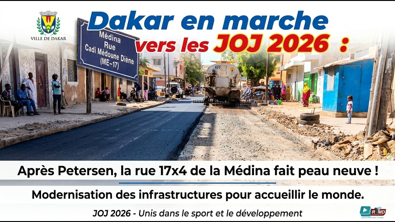 Dakar en marche vers les JOJ 2026 : Après Petersen, la rue 17x4 de la Médina fait peau neuve !