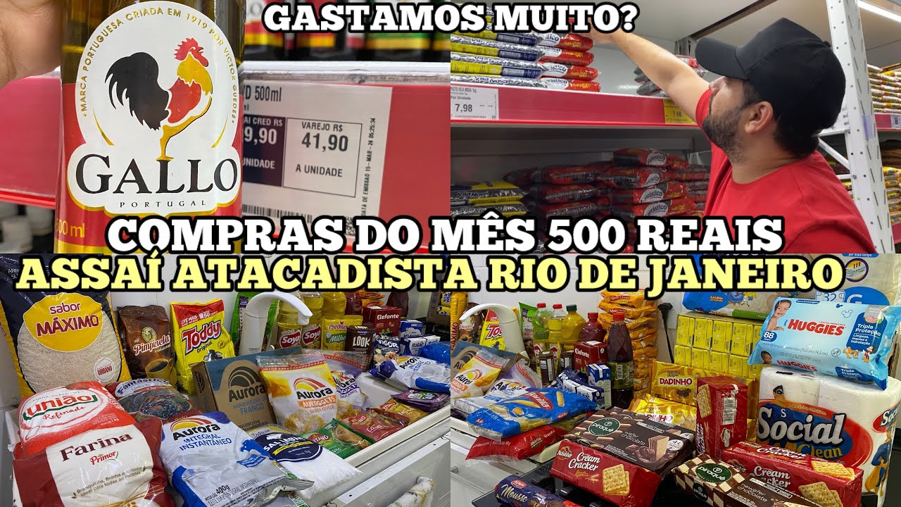 COMPRAS DO MÊS NO ASSAÍ ATACADISTA RIO DE JANEIRO | GASTAMOS MUITO | Caiçara e Carioca