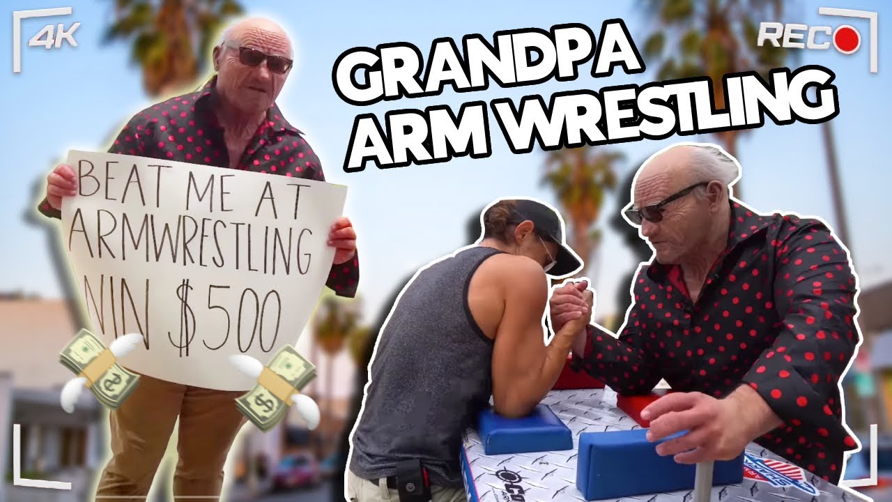 Can You Beat This Old Man At ARM WRESTLING For $500?
