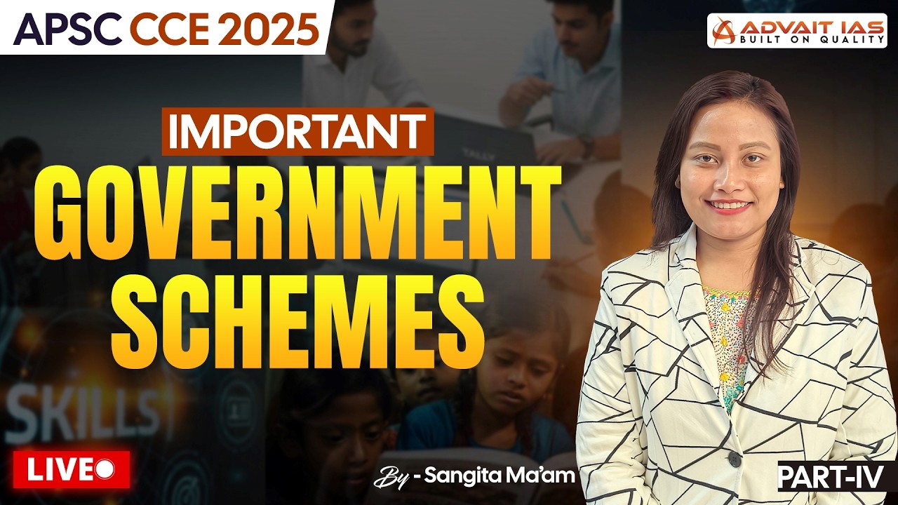 APSC CCE 2025 | Current Affairs | Important Government Schemes | By - Sangita Ma'am #4