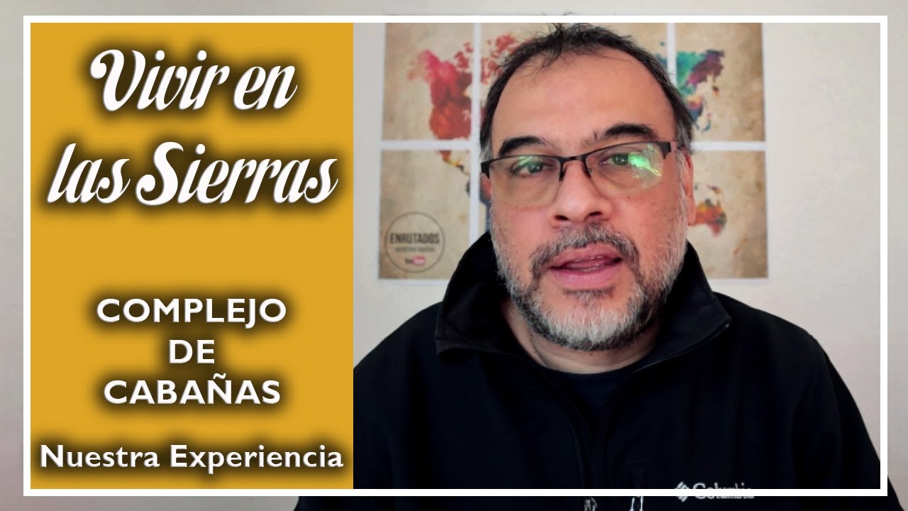 SIERRAS de CORDOBA | Historia del COMPLEJO de CABAÑAS