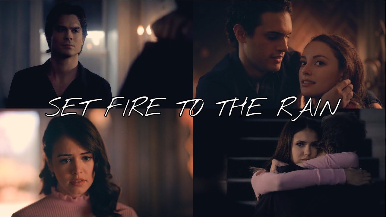 Delena & Hosie | Set Fire to the Rain