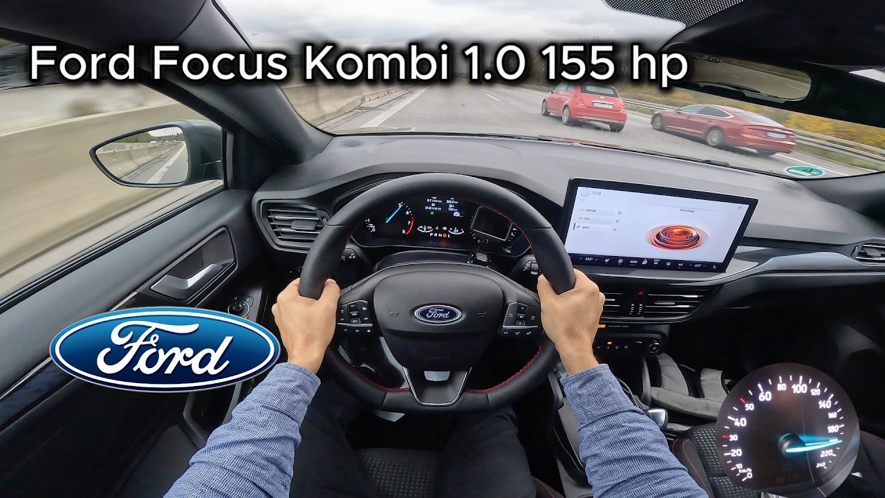 2024 Ford Focus Kombi ST-Line 1.0 Turbo EcoBoost (155 hp) - POV Test drive On the German Autobahn