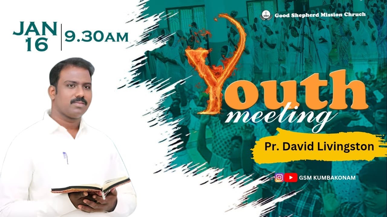 YOUTH MEETING | 16 JAN 2026 | Pr. David Livingstone | GSM_KUMBAKONAM
