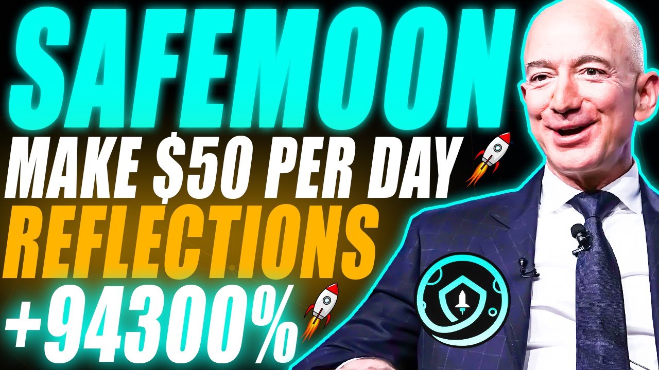 Safemoon Reflections | Plan To Make $50 Per Day 🤑 (MATH FACTS)