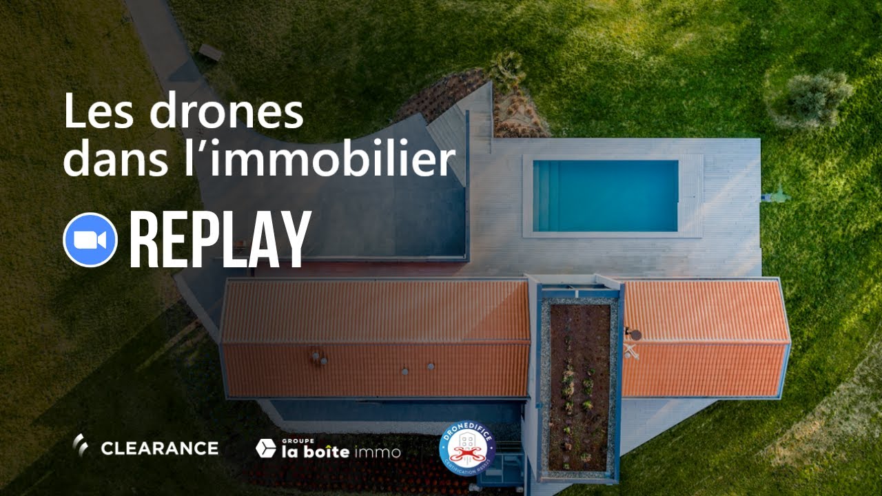 Replay : Les drones dans l'immobilier 🏠