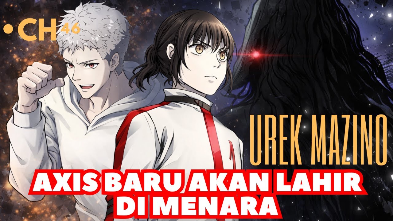 TUJUAN MENARA DI RANCANG UNTUK KEHADIRAN AXIS BARU! TOWER OF GOD UREK MAZINO