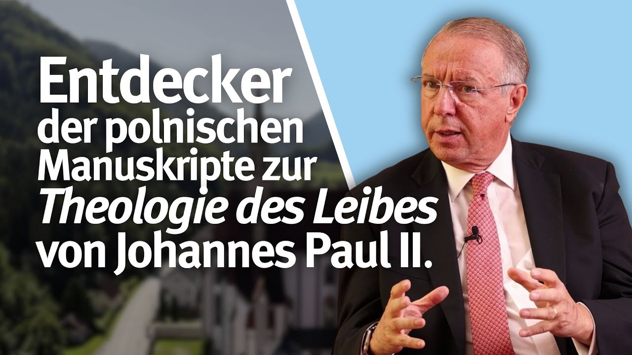 Talk aus Gaming I Entdecker der polnischen Manuskripte zur Theologie des Leibes von Johannes Paul II
