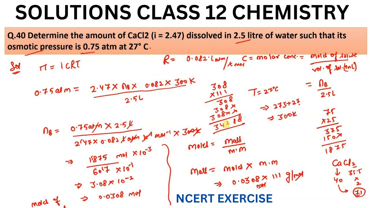 Determine the amount of CaCl2 (i = 2.47) dissolved in 2.5 litre of water such that its osmotic