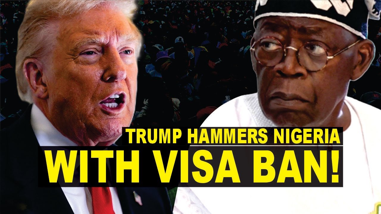 Trump Nigeria Visa Ban Targets Politicians, Students, Businessmen, Gov Officials, Full Story Inside