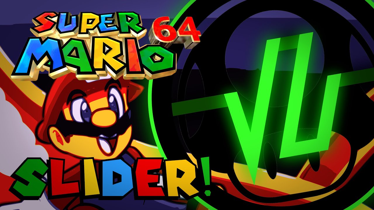 Super Mario 64: Slider (Vector U Remix)