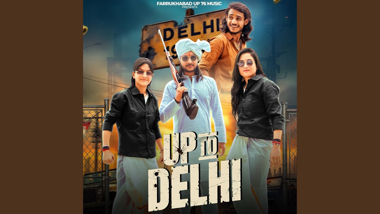 Up To Delhi