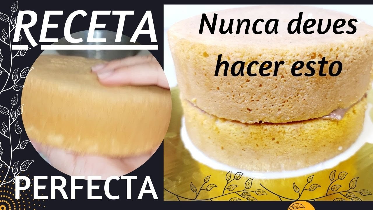 Receta pan esponja para pastel 3 leches,cosas que no deves hacer??