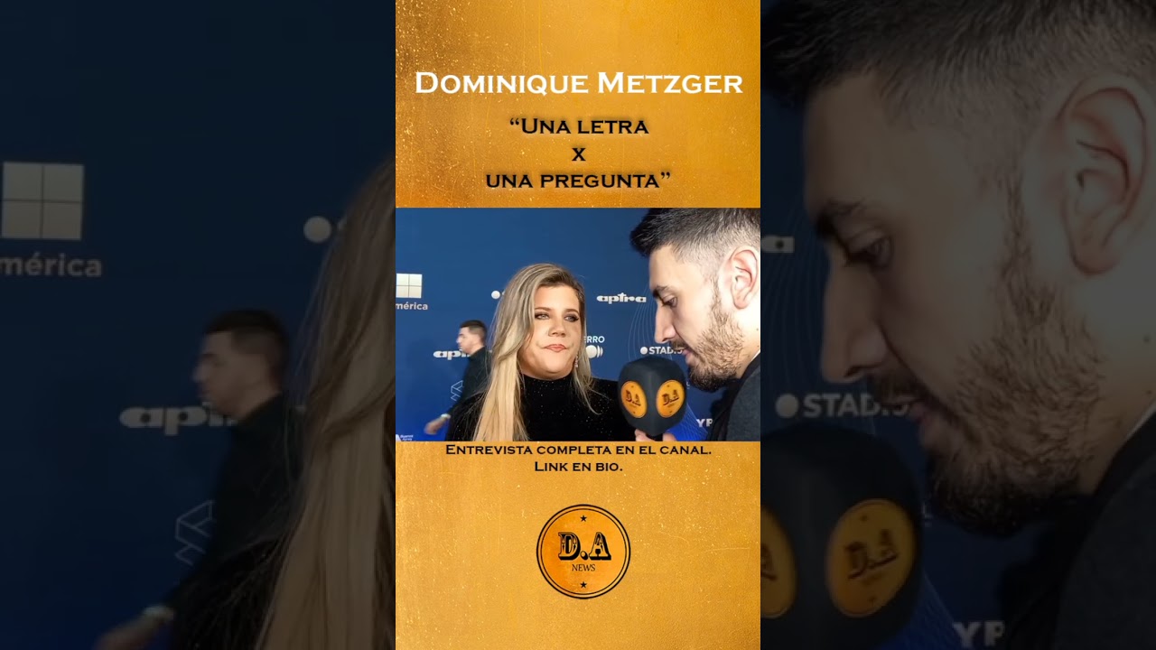 DOMINIQUE METZGER #unaletraxunapregunta