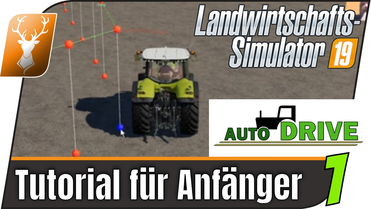 LS19 Mod Auto Drive: Tutorial für Anfänger // Schritt für Schritt zum AutoDrive Profi