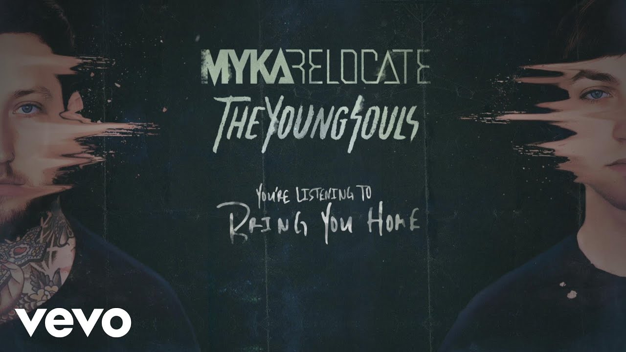 Myka Relocate - Bring You Home&nbsp;(audio)