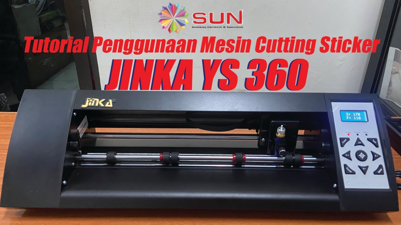 Tutorial Penggunaan Mesin Cuttting Sticker Jinka YS-360 A3+