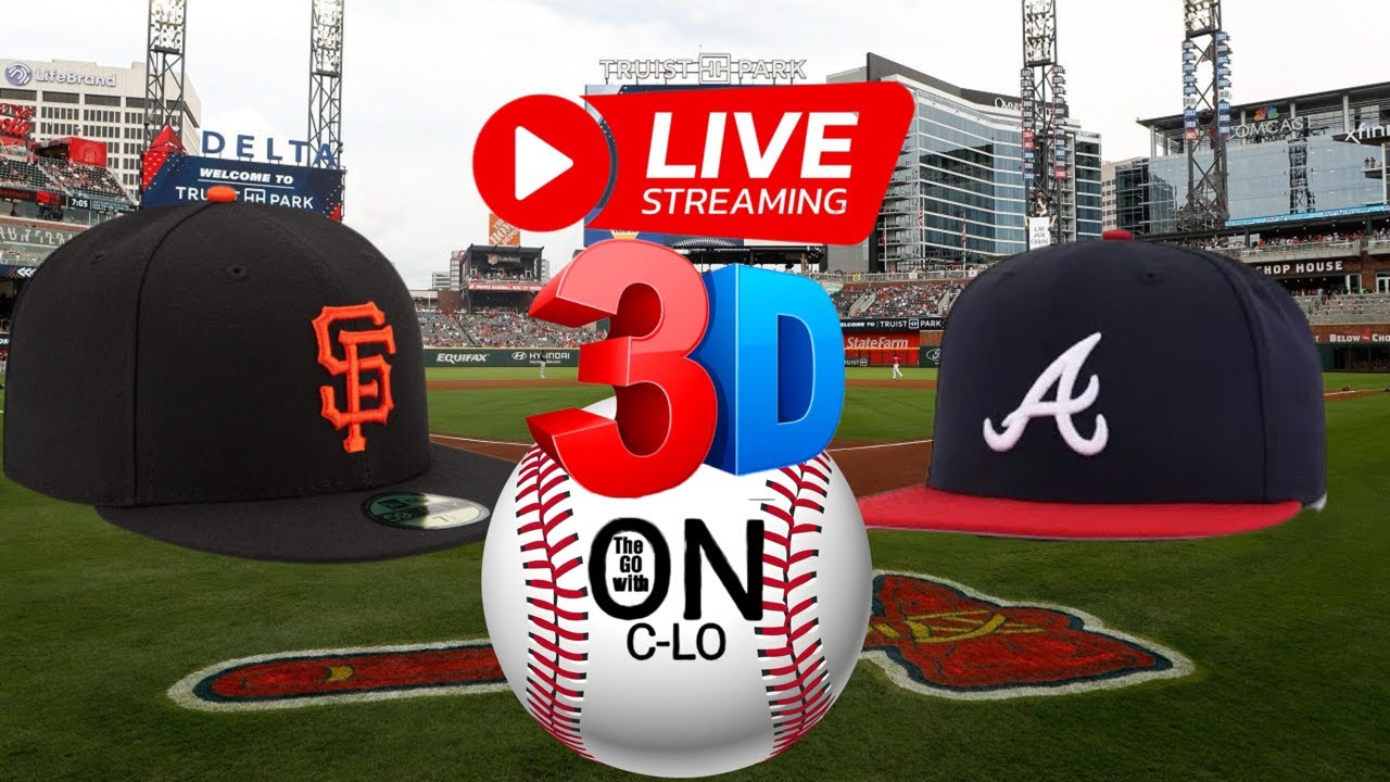 🔴Atlanta Braves vs S.F. Giants. Live MLB Baseball⚾Live Play by Play. 3D Presentation Livestream