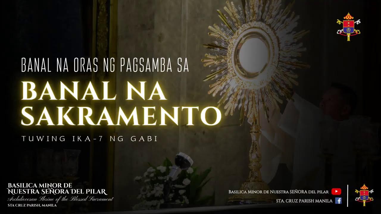 2009 - BANAL NA ORAS NG PAGSAMBA SA BANAL NA SAKRAMENTOFebruary 6, 2026
