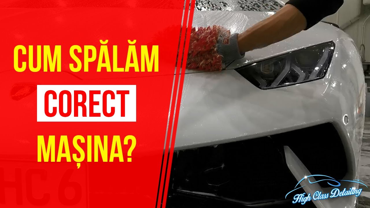 Cum spălăm corect mașina?