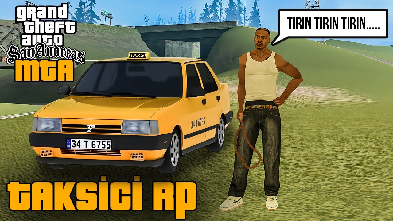 MTA DA TAKSİCİ OLDUM ! MTA SAN ANDREAS TAKSİCİ ROLEPLAY