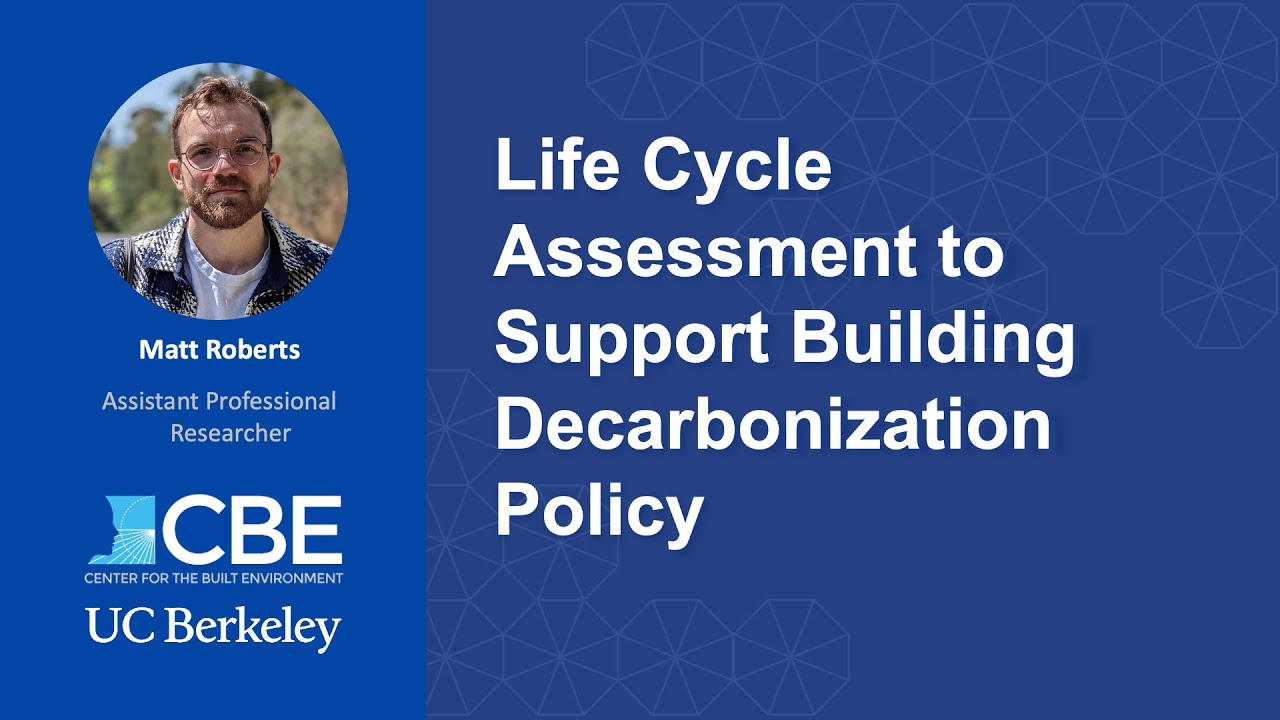 Life Cycle Assessment for Decarbonization Policy Support