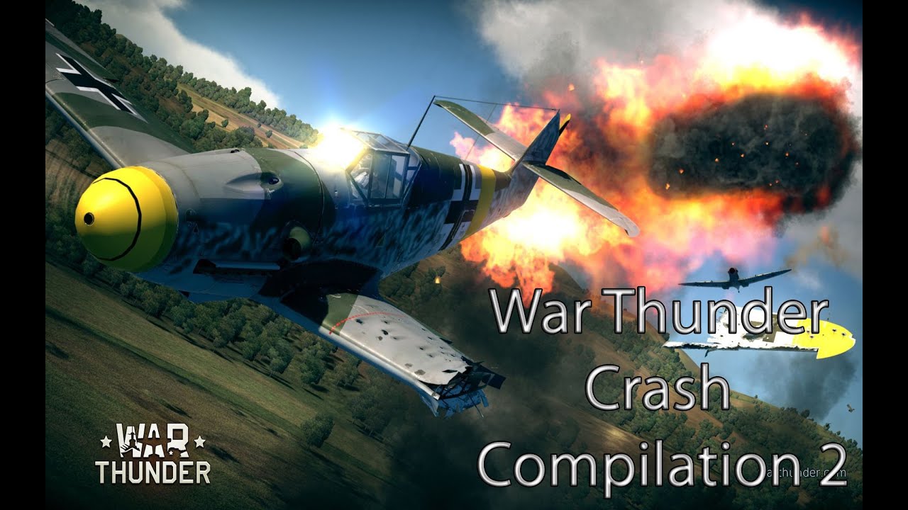 War Thunder Crash Compilation 2
