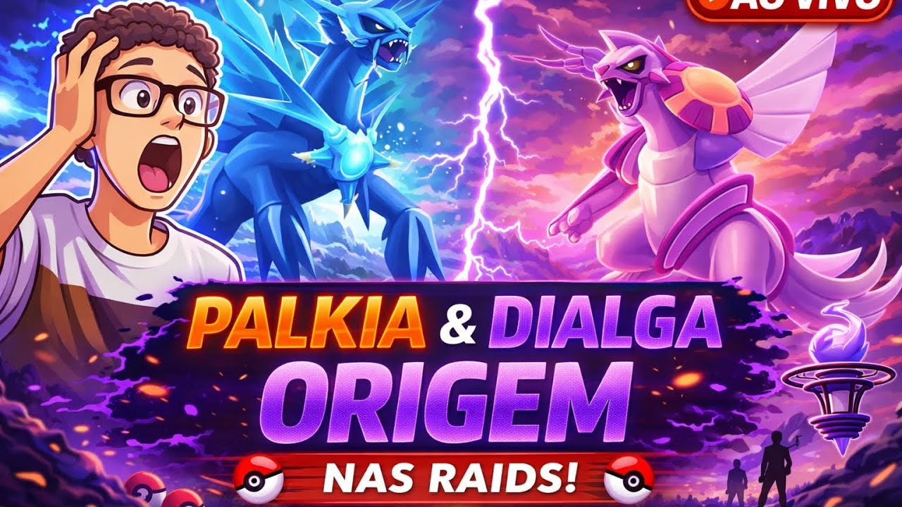 🔴PALKIA E DIALGA ORIGEM NAS RAIDS! 😱🔥 AO VIVO🔴