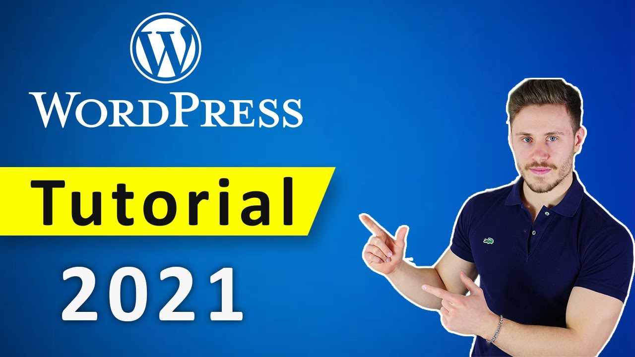 WordPress: Tutorial Completo 2021