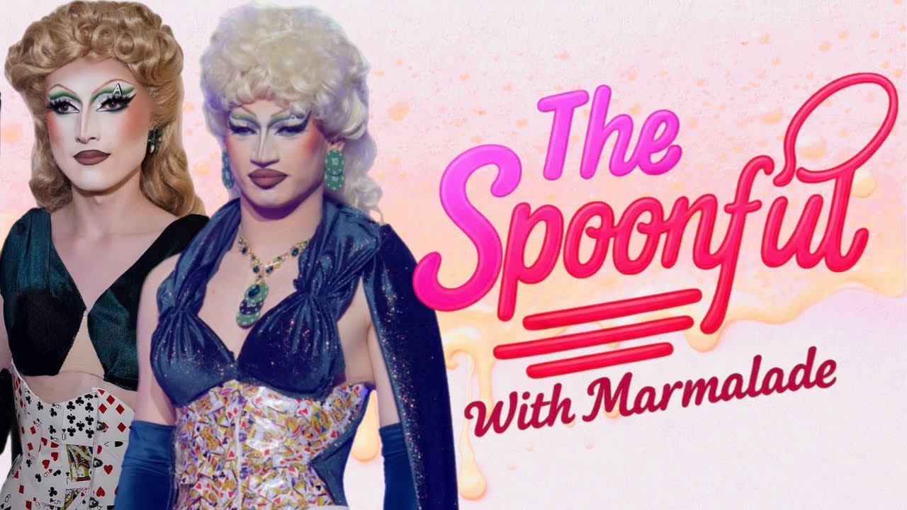 MARMALADE PART 1 | PRODUCING, DRAG FAMILY AND THE INFAMOUS BARRISTER WIG | The Spoonful With Actavia