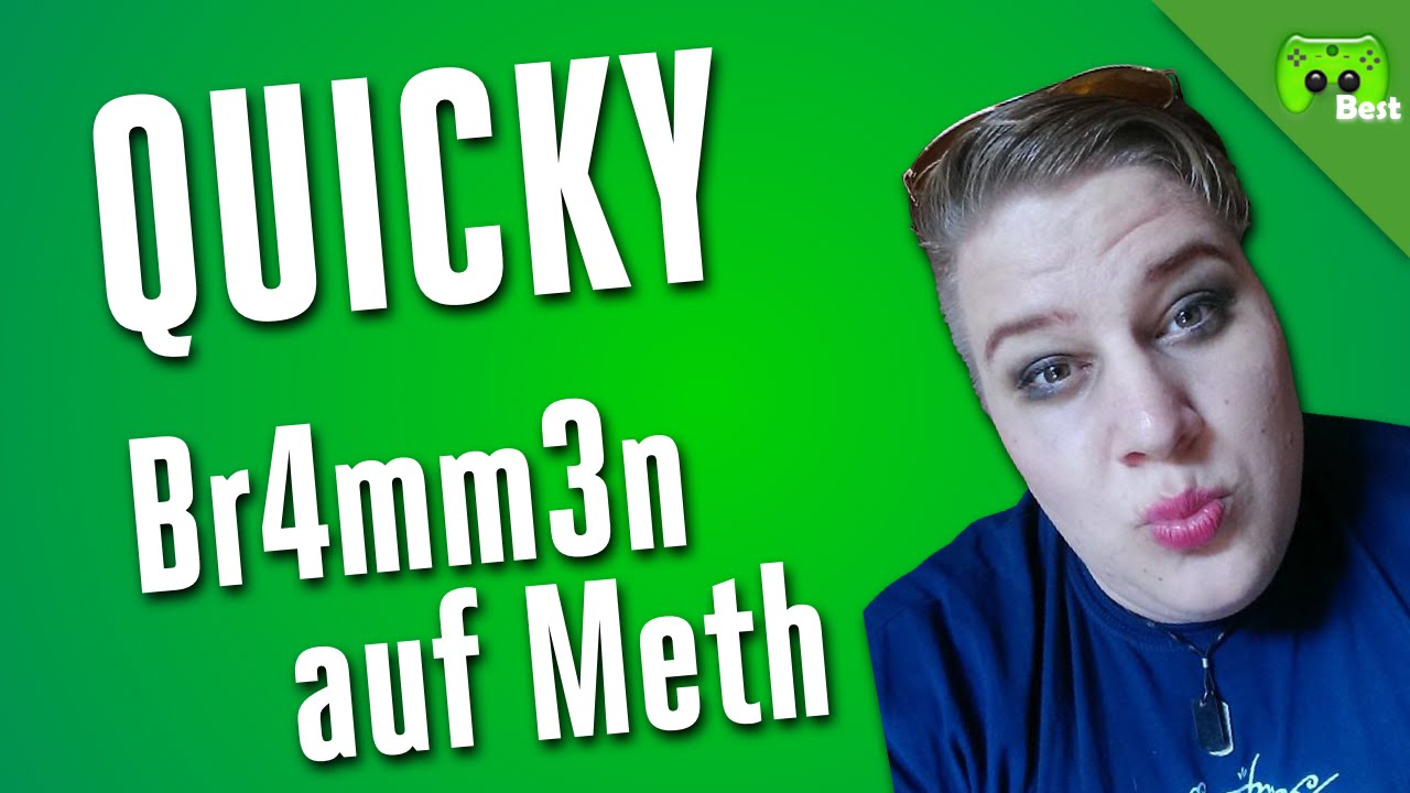 QUICKY # 40 - Br4mm3n auf Meth «» Best of PietSmiet | HD
