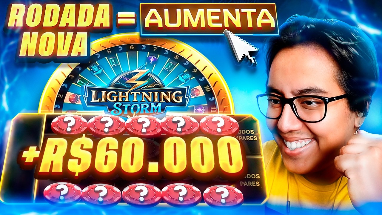 LIGHTNING STORM... POR&Eacute;M A CADA RODADA A BET AUMENTA! (FORRA INSANA +R$60.000)