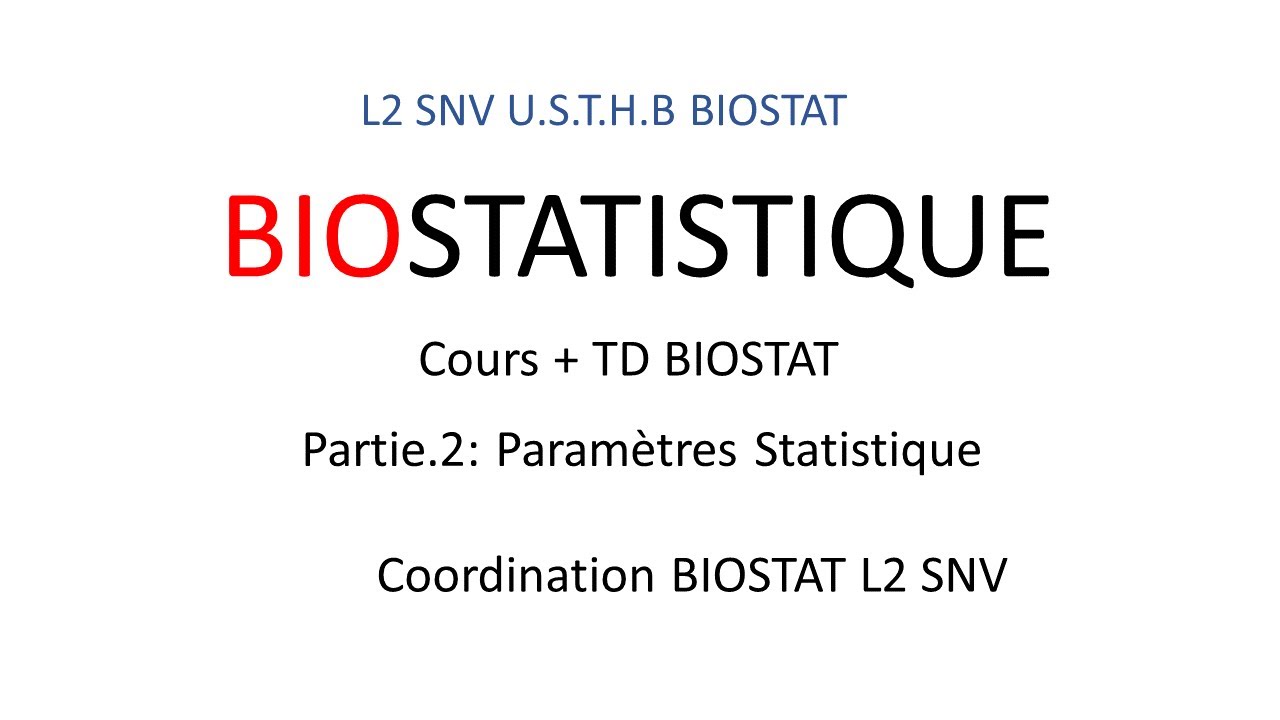 Biostatistique - Stat Descriptive Partie 2 - L2 SNV