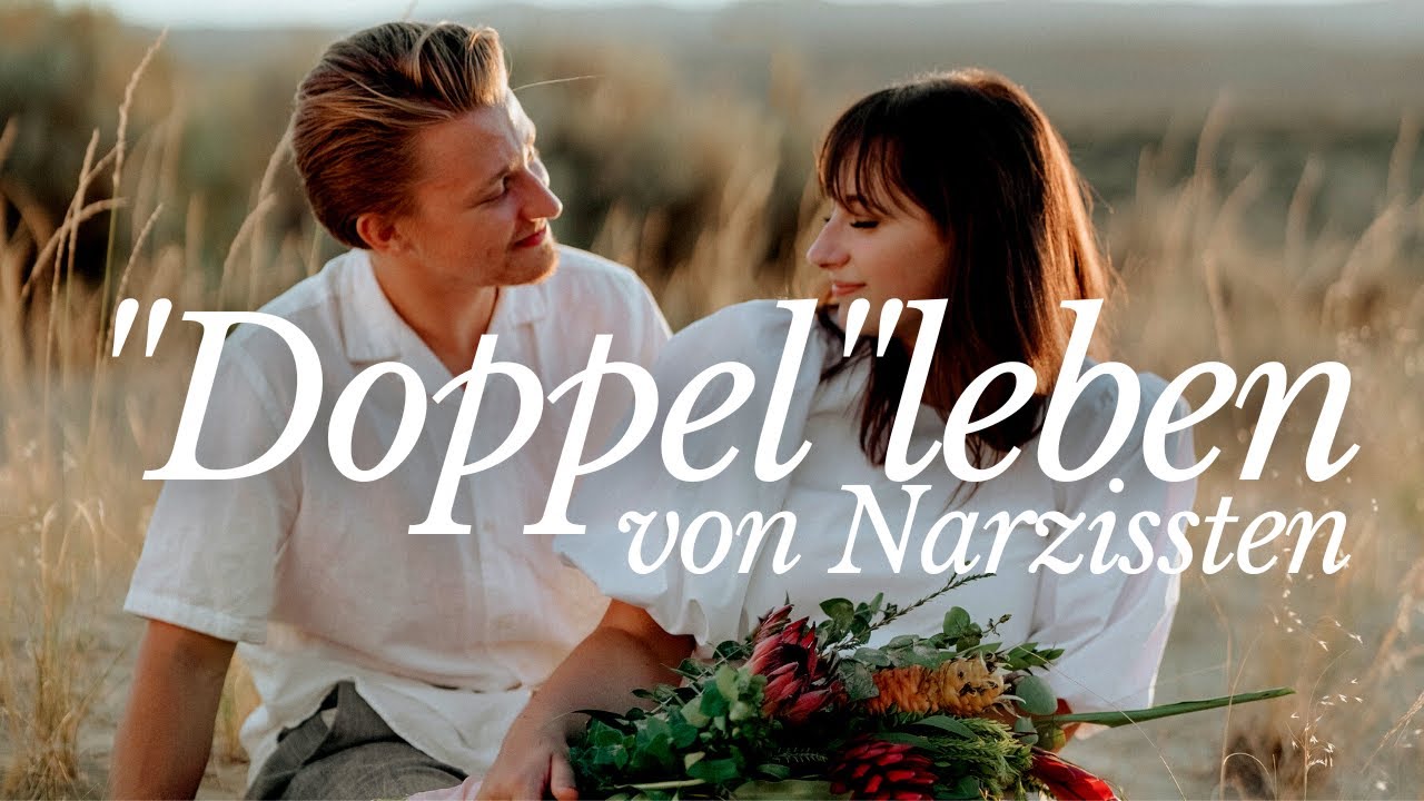 Das Doppelleben eines Narzissten (Leben Narzissten ein Doppelleben?)