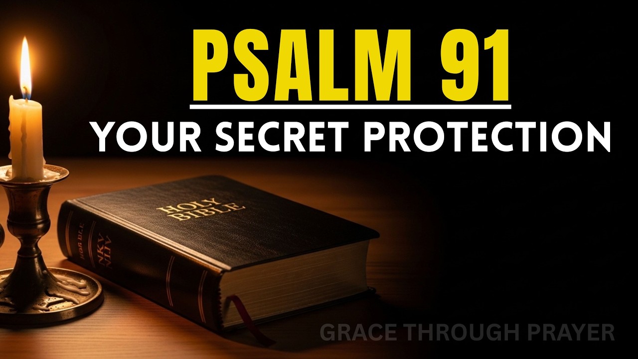 Pray Psalm 91 Every Day   Powerful Prayer for Protection (Christian Motivation)