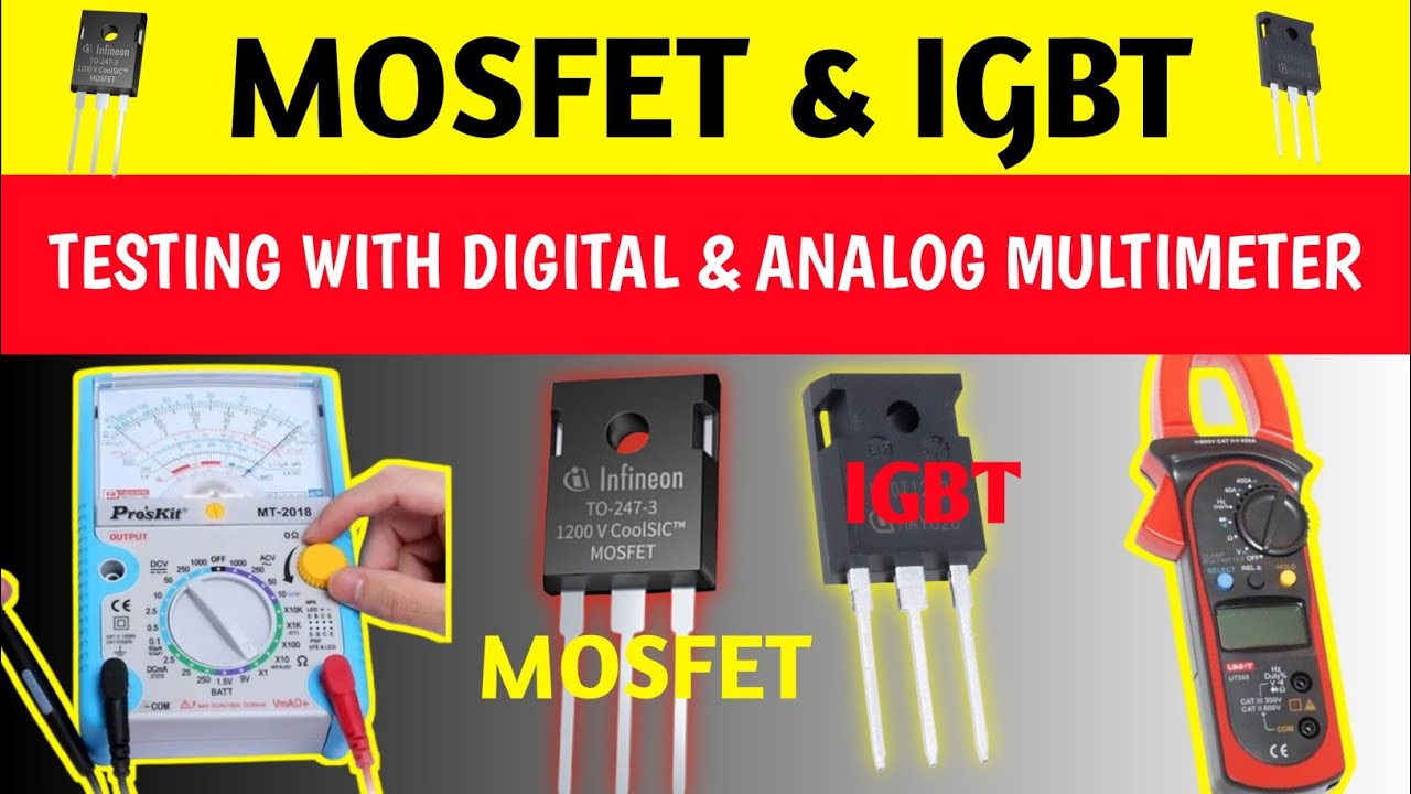 How To Test Mosfet & IGBT With Analog And Digital Multimeter 