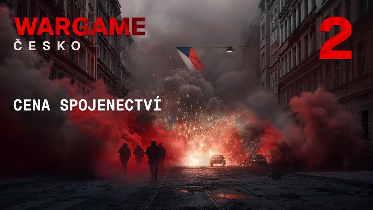 Wargame: Česko &mdash; D&iacute;l 2: Cena spojenectv&iacute;