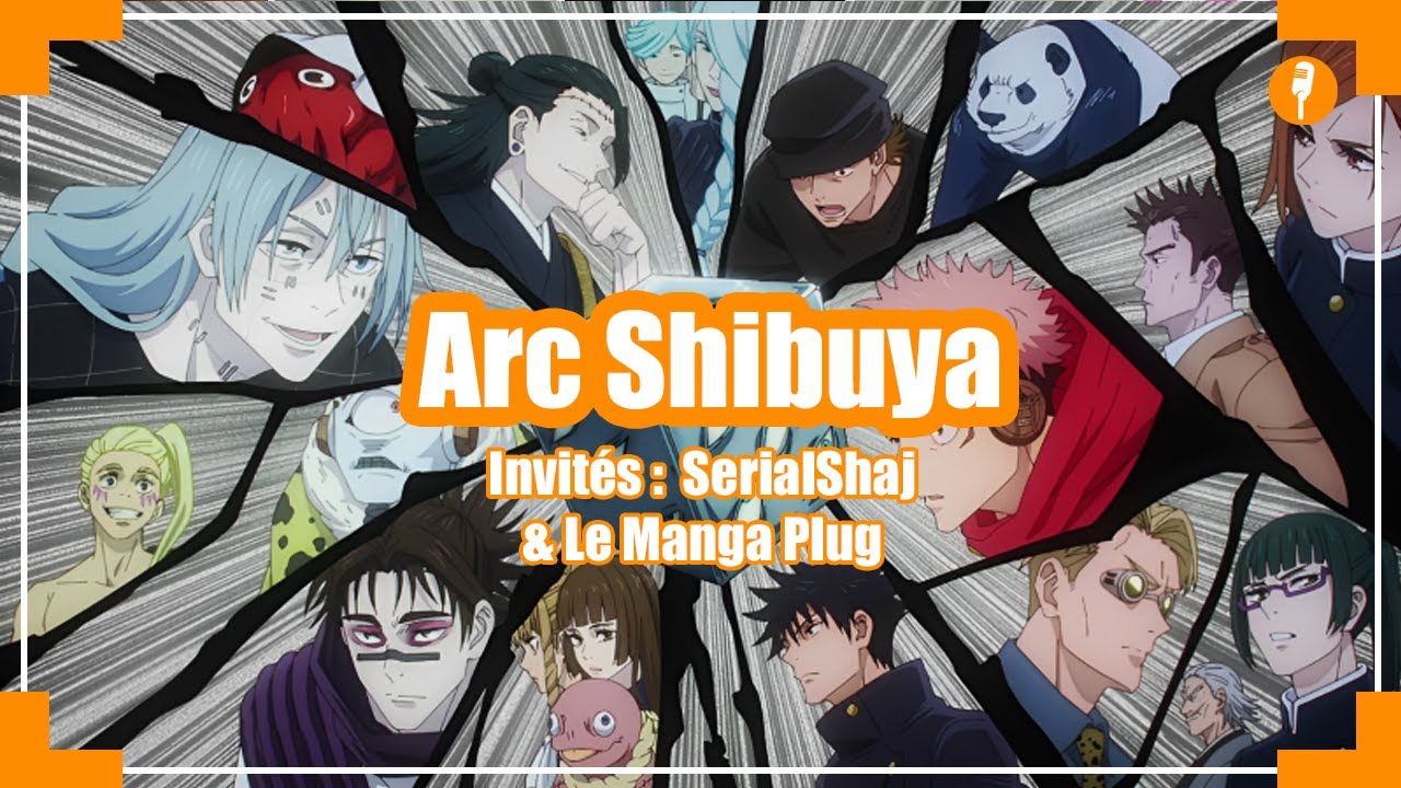 On retourne notre veste sur l'arc Shibuya ? - Invités : SerialShaj & Le Manga Plug - Le Kikoo Show