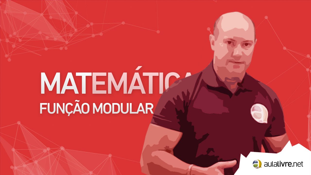 Matemática - Módulo e Função Modular