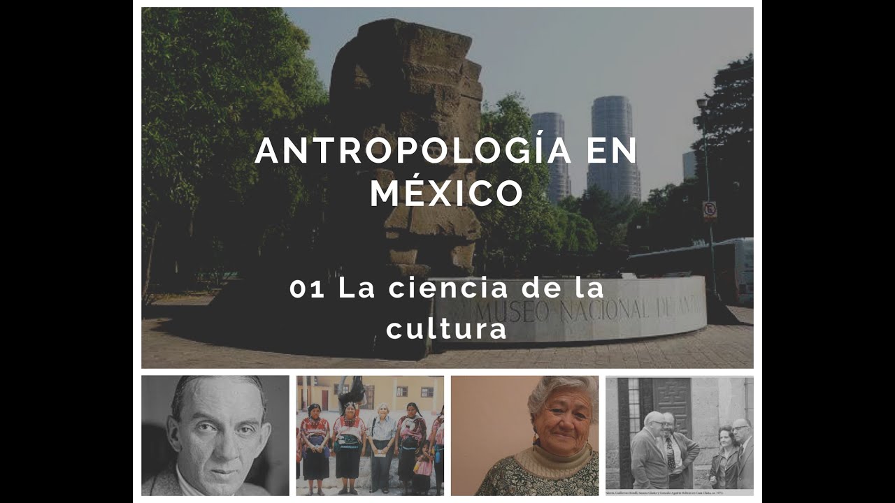 Antropología: la ciencia de la cultura