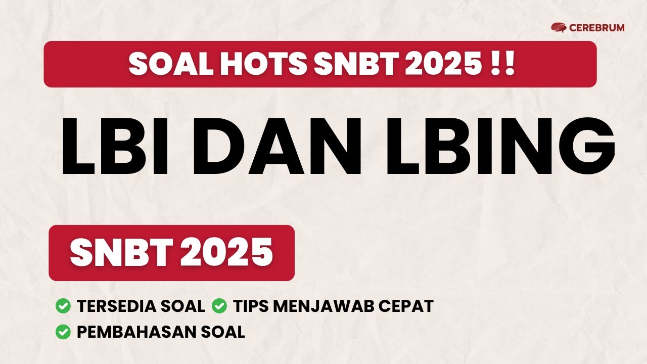 LATIHAN SOAL HOTS LITERASI BAHASA INDONESIA & INGGRIS SNBT 2025! BANYAK YANG SALAH PAHAM SOAL INI!