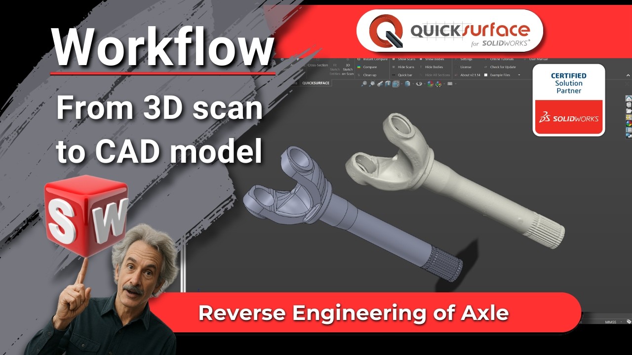 Workflow: Reverse engineering of mechanical axle | QUICKSURFACE for SOLIDWORKS